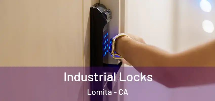  Industrial Locks Lomita - CA
